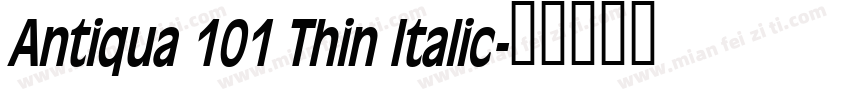 Antiqua 101 Thin Italic字体转换